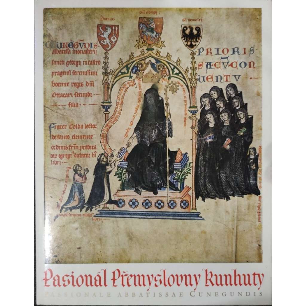 Pasionál Přemyslovny Kunhuty (z obsahu: středověká knižní malba v Čechách, iluminace)