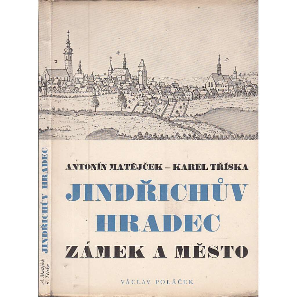 Jindřichův Hradec - Zámek a město [edice Umělecké památky, architektura]