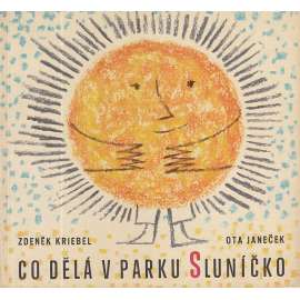 Co dělá v parku sluníčko (Ilustroval Ota Janeček)