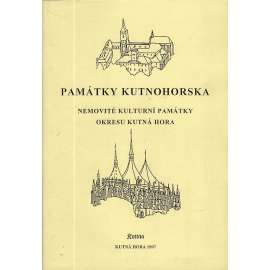 Památky Kutnohorska - Nemovité kulturní památky okresu Kutná Hora