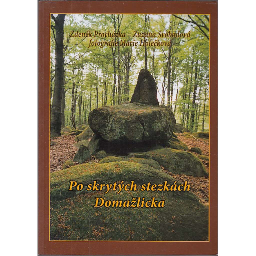 Po skrytých stezkách Domažlicka