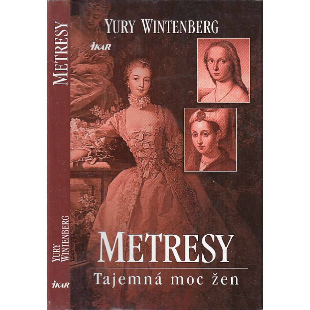 Metresy - Tajemná moc žen