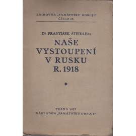 Naše vystoupení v Rusku r. 1918 [legie, legionáři na Sibiři]