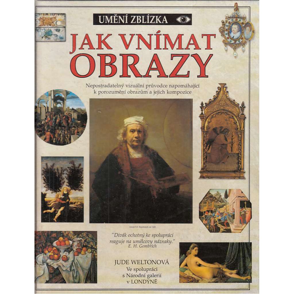 Jak vnímat obrazy - Umění zblízka