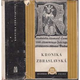 Kronika zbraslavská. Chronicon aulae regiae