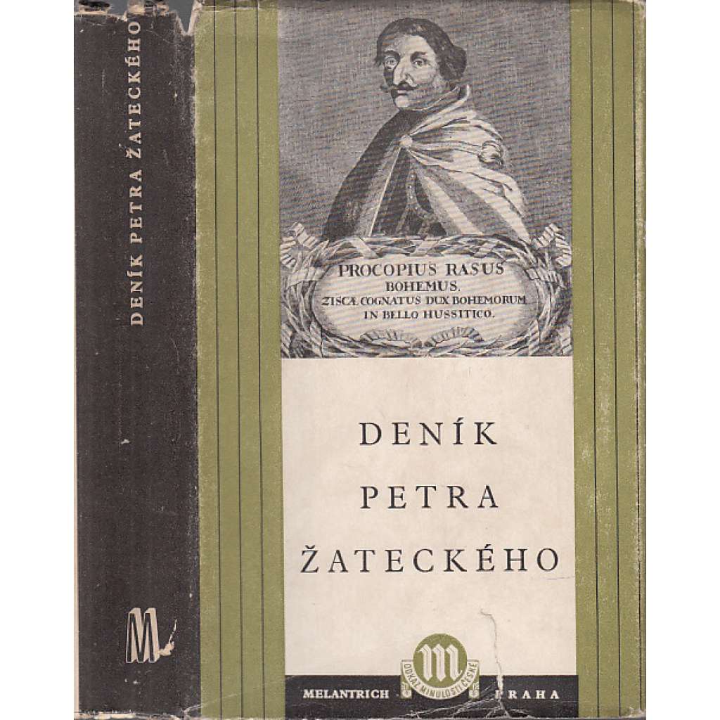Deník Petra Žateckého (Odkaz minulosti české, svazek 16.)