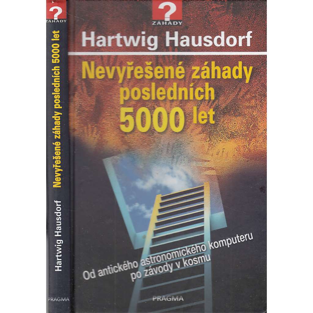 Nevyřešené záhady posledních 5000 let