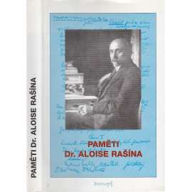 Paměti Dr. Aloise Rašína (Alois Rašín)