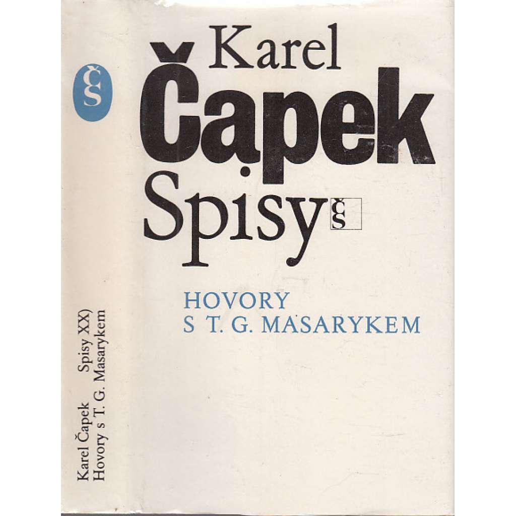 Hovory s T. G. Masarykem (Karel Čapek - prezident Masaryk) Spisy Karla Čapka sv. XX.