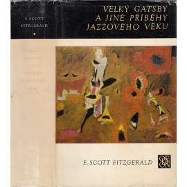 Velký Gatsby a jiné příběhy jazzového věku (Světová knihovna)