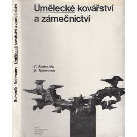 Umělecké kovářství a zámečnictví Umělecké kovářství a zámečnictví