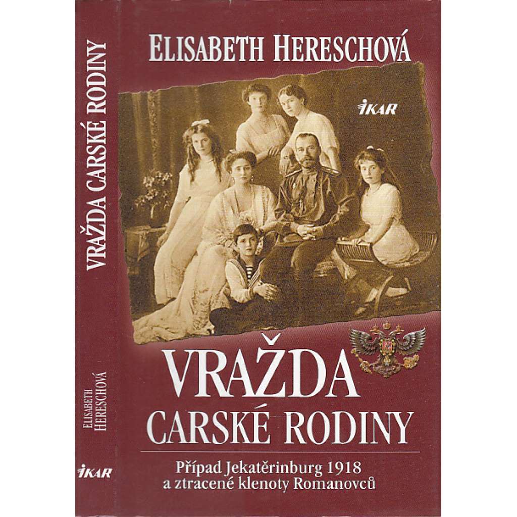 Vražda carské rodiny (Rusko, Romanovci, car Mikuláš II., 1918)
