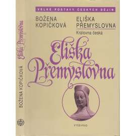 Eliška Přemyslovna královna česká