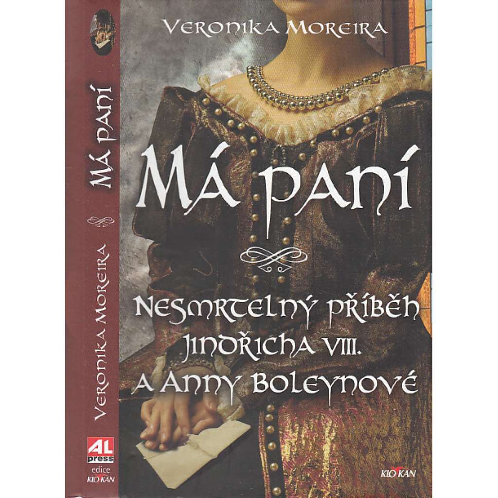 Má paní: Nesmrtelný příběh Jindřicha VIII. a Anny Boleynové