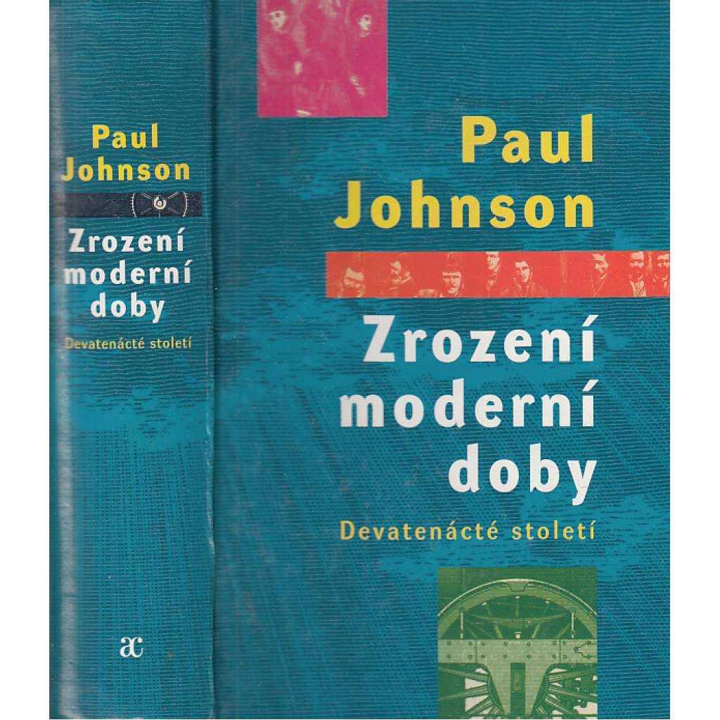 Zrození moderní doby. Devatenácté století