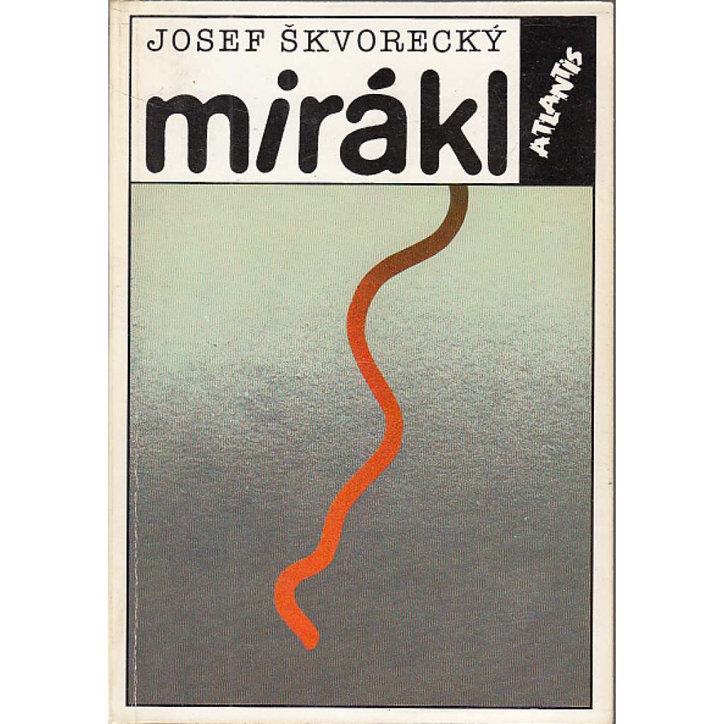 Mirákl (Josef Škvorecký)