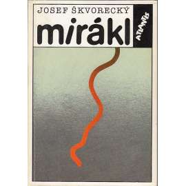 Mirákl (Josef Škvorecký)