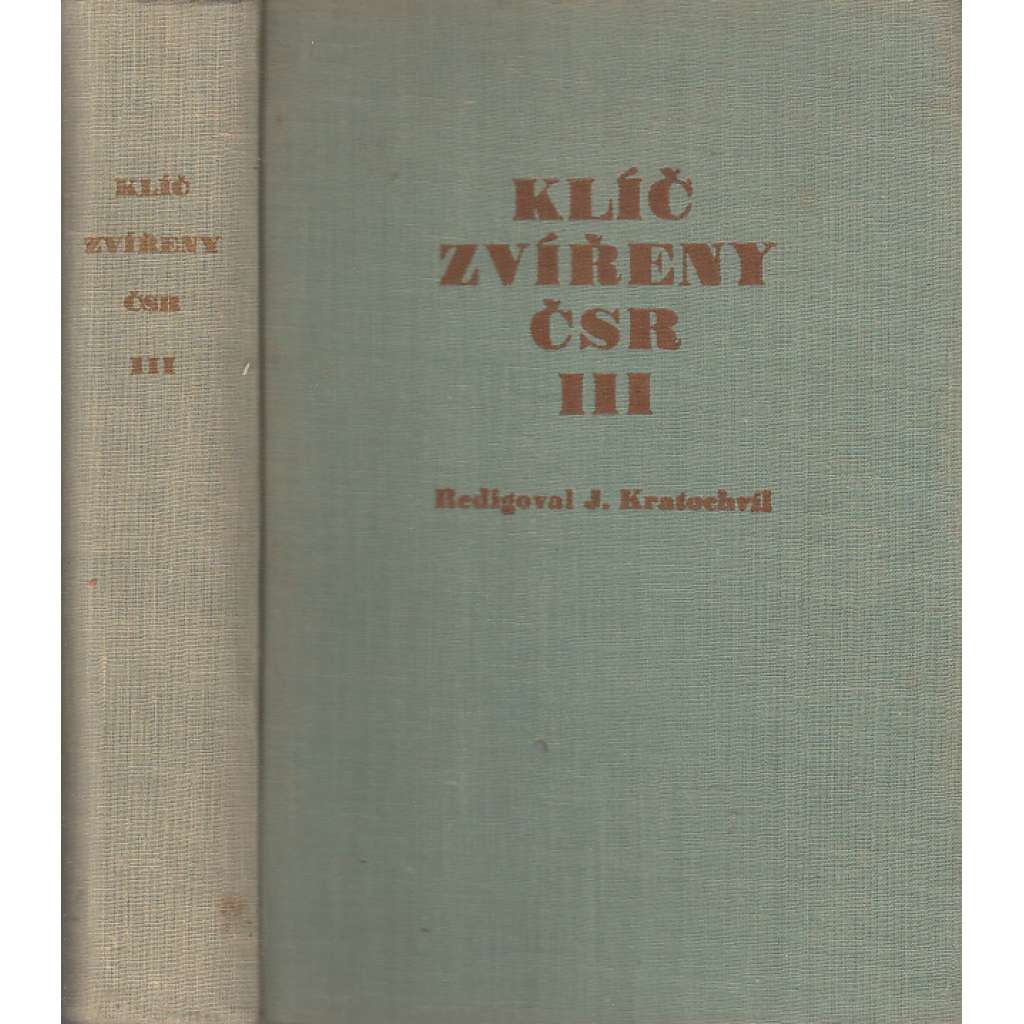 Klíč zvířeny ČSR III. [živočichové - hmyz, členovci...]