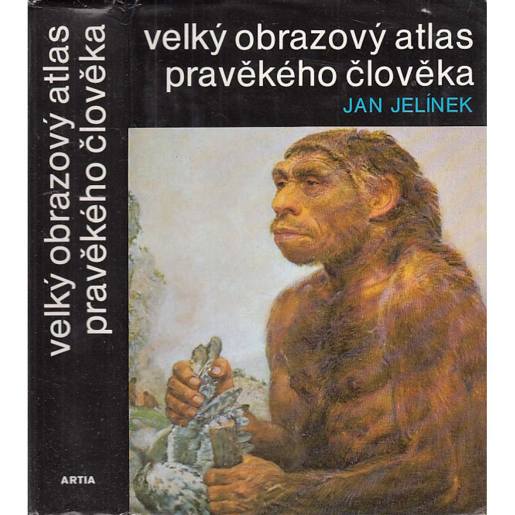 Velký obrazový atlas pravěkého člověka (pravěk, paleotologie,) Velký obrazový atlas pravěkého člověka (pravěk, paleotologie,)