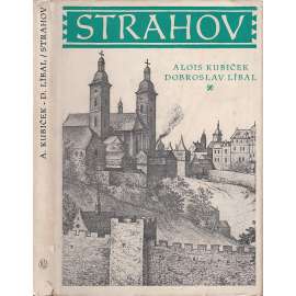 Strahov [Strahovský klášter v Praze, románský a barokní, stavební dějiny, architektura - Edice Pragensie, Praha]