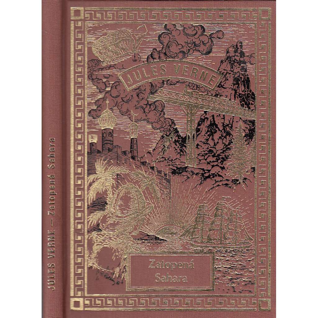 Zatopená Sahara (nakladatelství NÁVRAT, Jules Verne - Spisy sv. 3.)