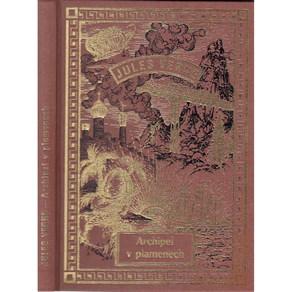 Archipel v plamenech (nakladatelství NÁVRAT, Jules Verne - Spisy sv. 5.)