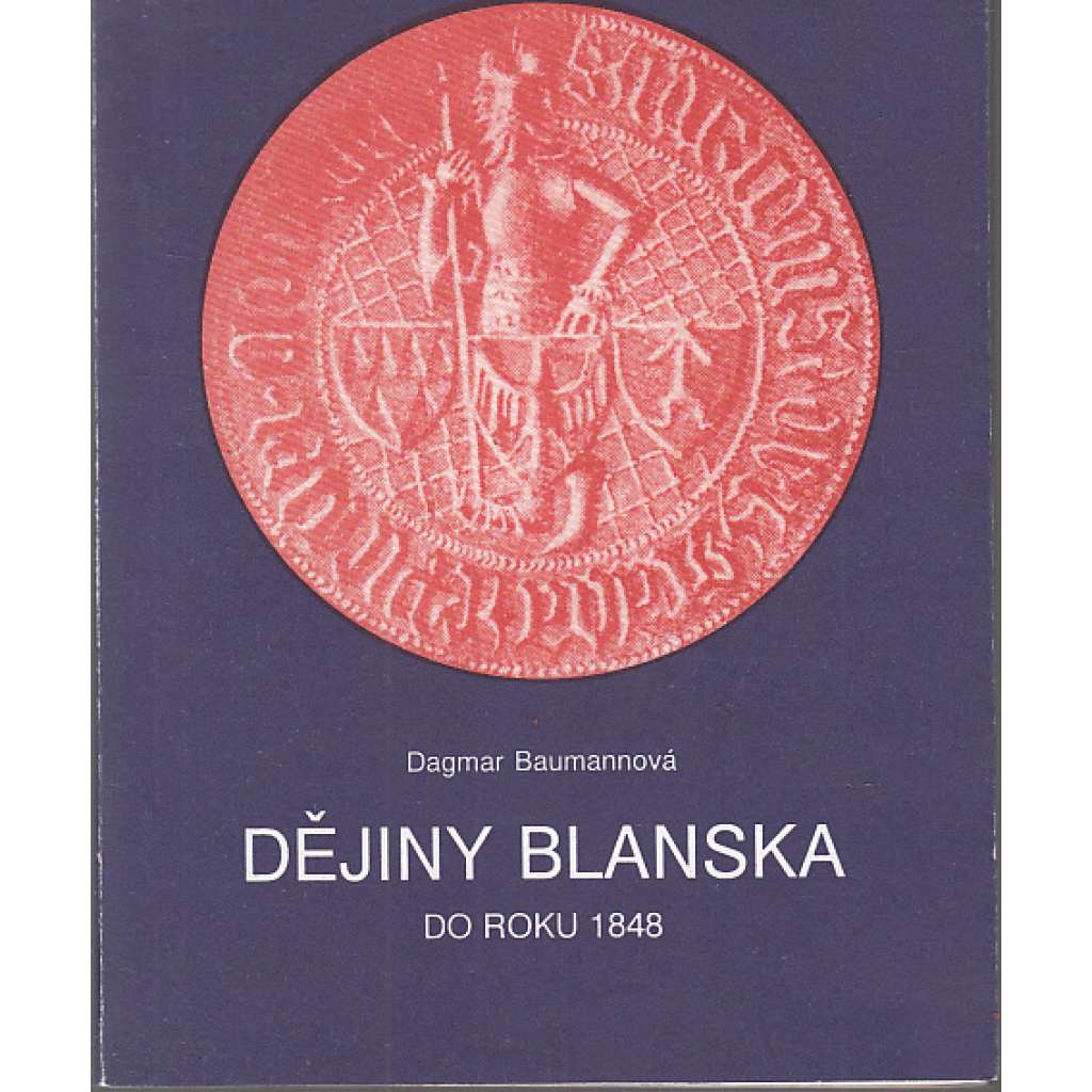 Dějiny Blanska do roku 1848 (Blansko)