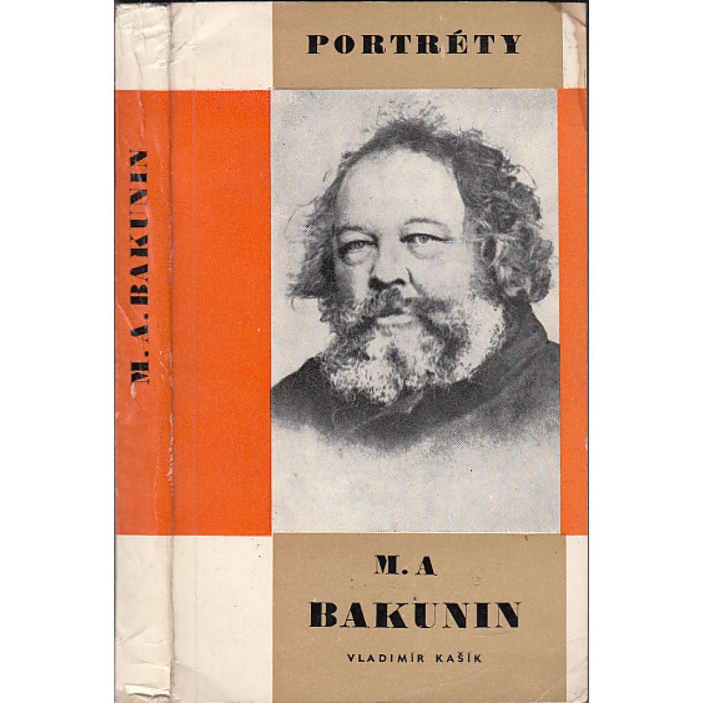 M. A. Bakunin [edice Portréty - historické osobnosti]