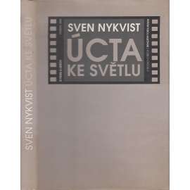 Úcta ke světlu - O filmu a lidech [Ingmar Bergman, Woody Allen, Andrej Tarkovskij a další ve vzpomínkách  švédského kameramana. ,film ]