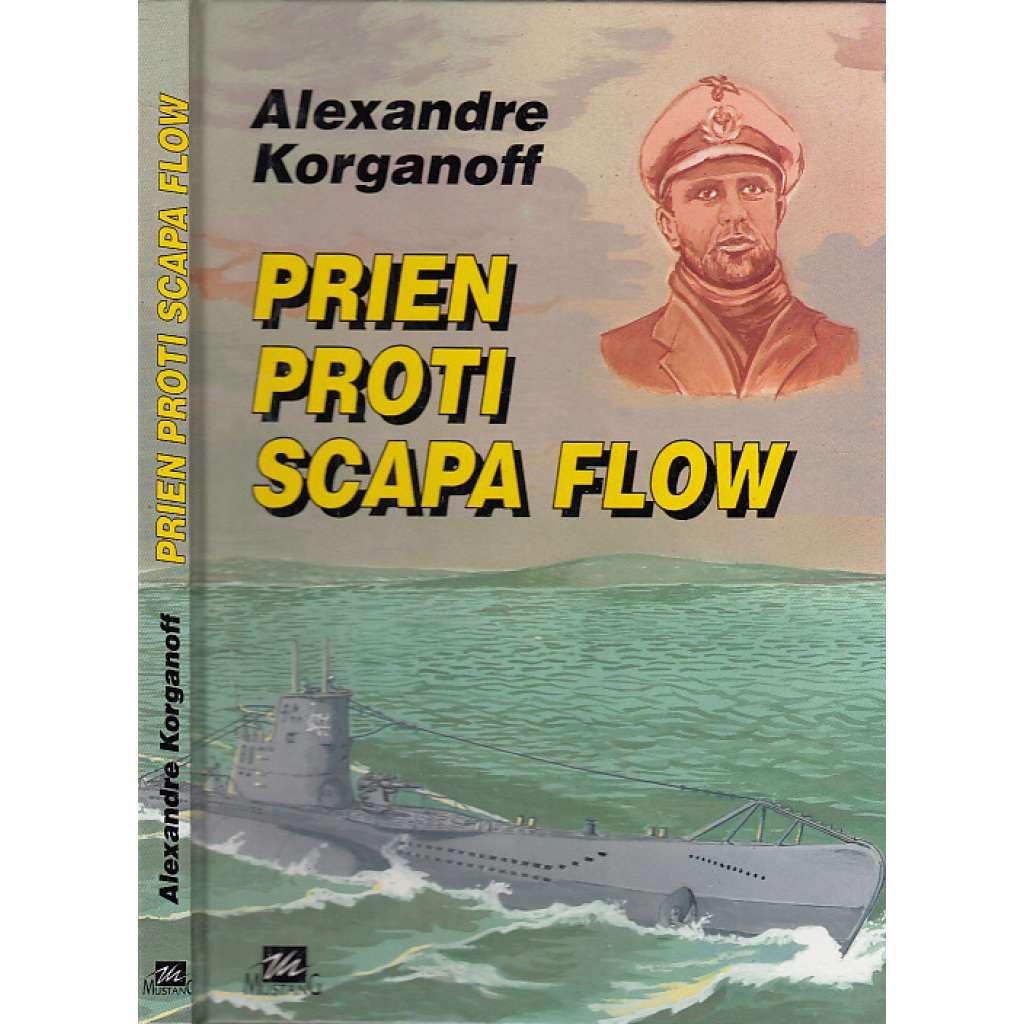 Prien proti Scapa Flow (2. světová válka, ponorková válka, ponorka)