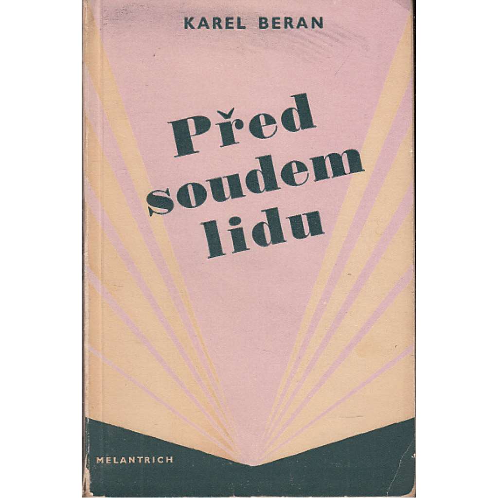 Před soudem lidu (proces s Miladou Horákovou - Milada Horáková 1950)