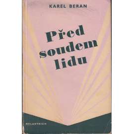 Před soudem lidu (proces s Miladou Horákovou - Milada Horáková 1950)