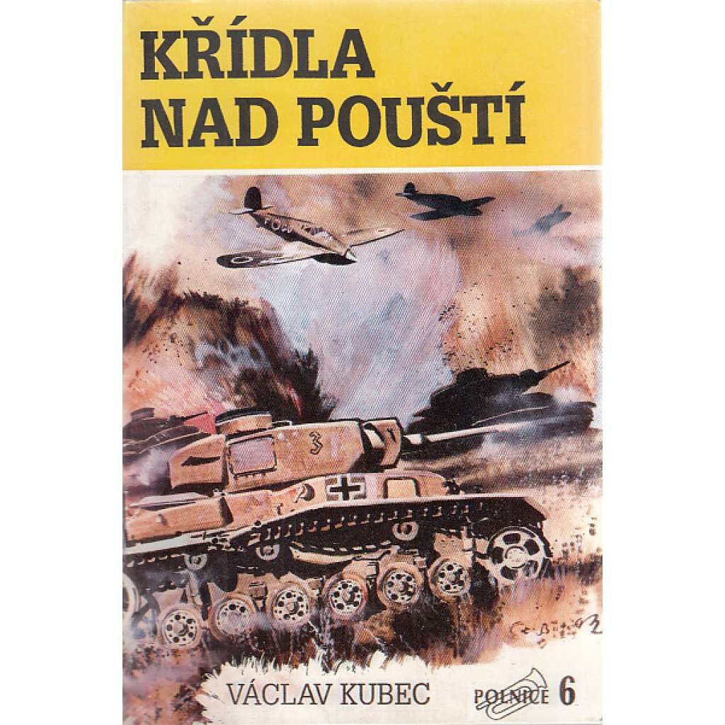 Křídla nad pouští (edice Polnice, obálka Zdeněk Burian)