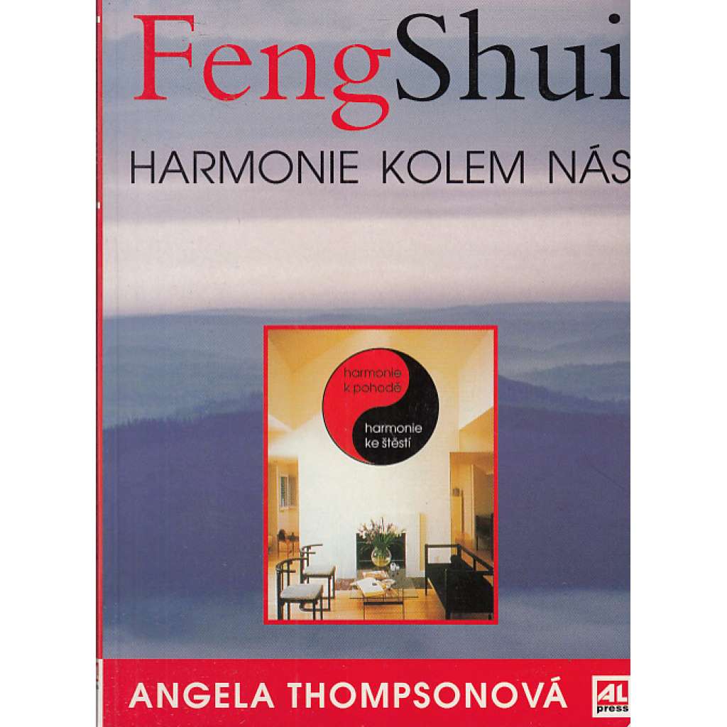 Feng Shui Harmonie kolem nás