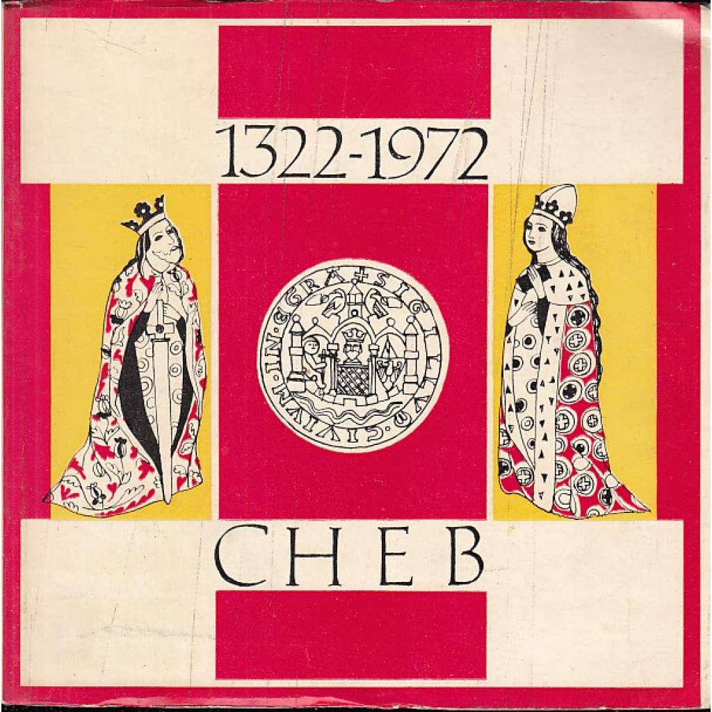 Cheb 1322-1972 (dějiny města)