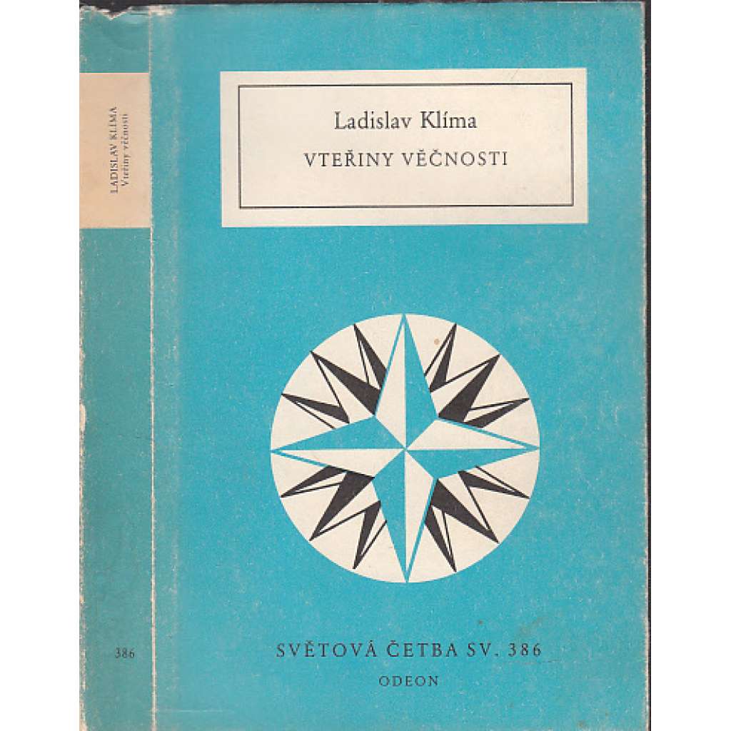 Vteřiny věčnosti (Ladislav Klíma - povídky, listy eseje) (Světová četba, sv. 386) Slavná Nemesis aj.
