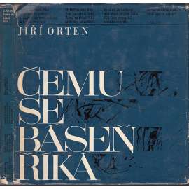 Čemu se báseň říká - Jiří Orten - výbor z tvorby (vč. gramofonové desky)
