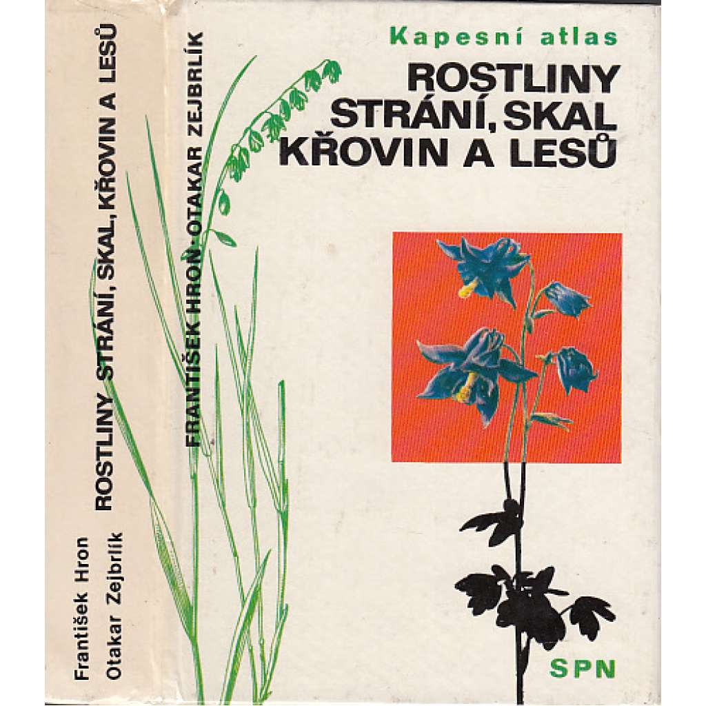 Rostliny strání, skal, křovin a lesů (edice: Obrazové atlasy) [příroda, rostliny]