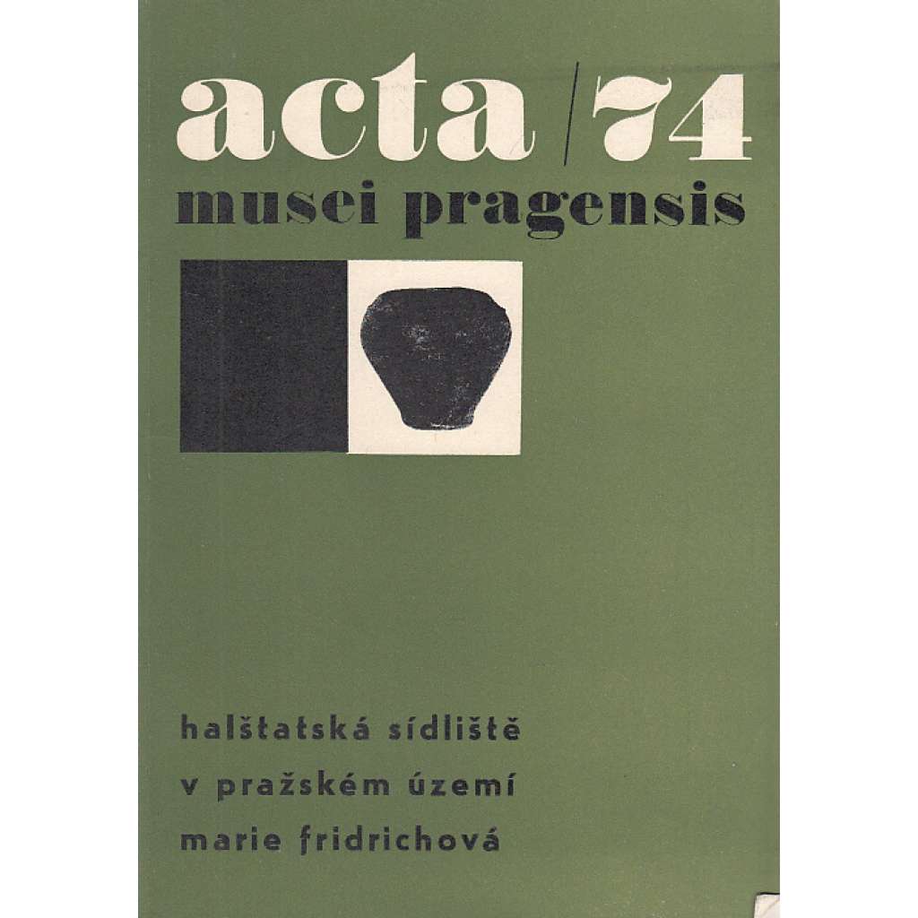 Acta musei pragensis 74 (archeologie)