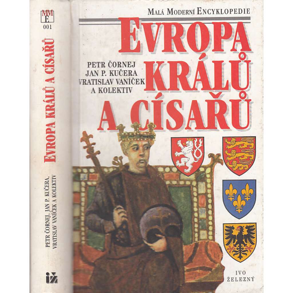 Evropa králů a císařů [encyklopedie panovníků - panovníci, vládnoucí dynastie, král, císař]