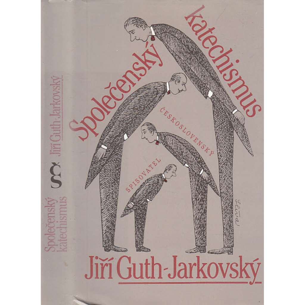 Společenský katechismus [společenské chování, rady a pokyny, jak se správně chovat na společenských akcích, na návštěvách, svatbách, pohřbech, hostinách, plesech, jak se oblékat, jak zvolit formální oděv]