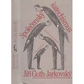 Společenský katechismus [společenské chování, rady a pokyny, jak se správně chovat na společenských akcích, na návštěvách, svatbách, pohřbech, hostinách, plesech, jak se oblékat, jak zvolit formální oděv]