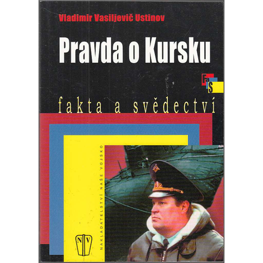 Pravda o Kursku (Kursk, ponorka)