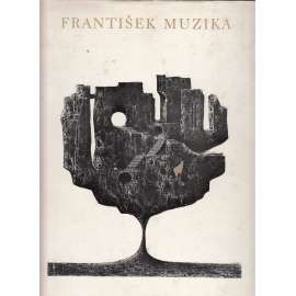 František Muzika - monografie (malba a grafika, kubismus, surrealismus, avantgarda) + grafika LARVA (orig. linoryt; 1966)
