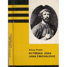 Rytířská jízda Jana z Michalovic (KOD, sv. 174)