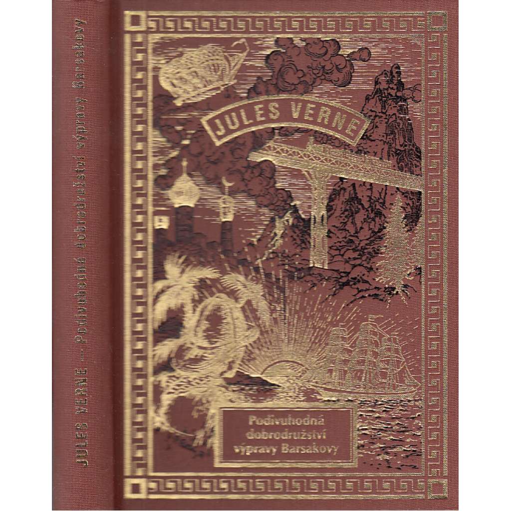 Podivuhodná dobrodružství výpravy Barsakovy (nakladatelství NÁVRAT, Jules Verne - Spisy sv. 59)