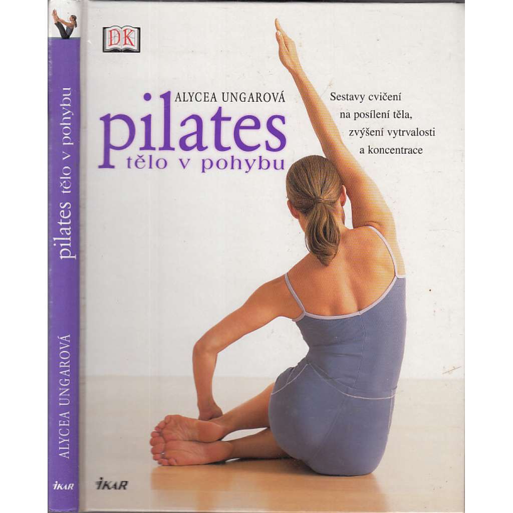 Pilates - Tělo v pohybu