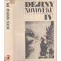 Dějiny novověku I.- IV. (4 svazky KOMPLET) [obecné dějiny, učebnice pro VŠ] HOL