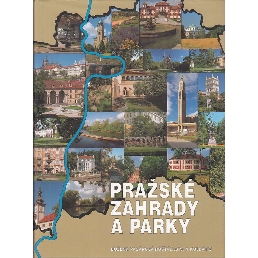 Pražské zahrady a parky [Praha - Valdštejnská zahrada, Stromovka, Královská obora, Hvězda, Trojská zahrada, botanická z., zámky apod.] HOL