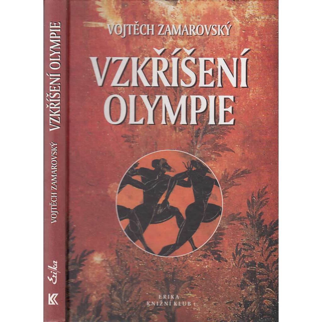 Vzkříšení Olympie [Obsah: Olympijské hry, antické Řecko, historie Olympijských her, Olympiáda]